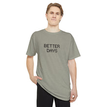 Load image into Gallery viewer, "BETTER DAYS" Long Body Urban Tee