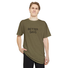 Load image into Gallery viewer, "BETTER DAYS" Long Body Urban Tee